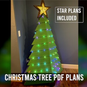 May include: A green, wooden Christmas tree with lights and a star on top. The tree is decorated with colorful lights. The text "STAR PLANS INCLUDED" is in the upper right corner of the image. The text "CHRISTMAS TREE PDF PLANS" is at the bottom of the image.