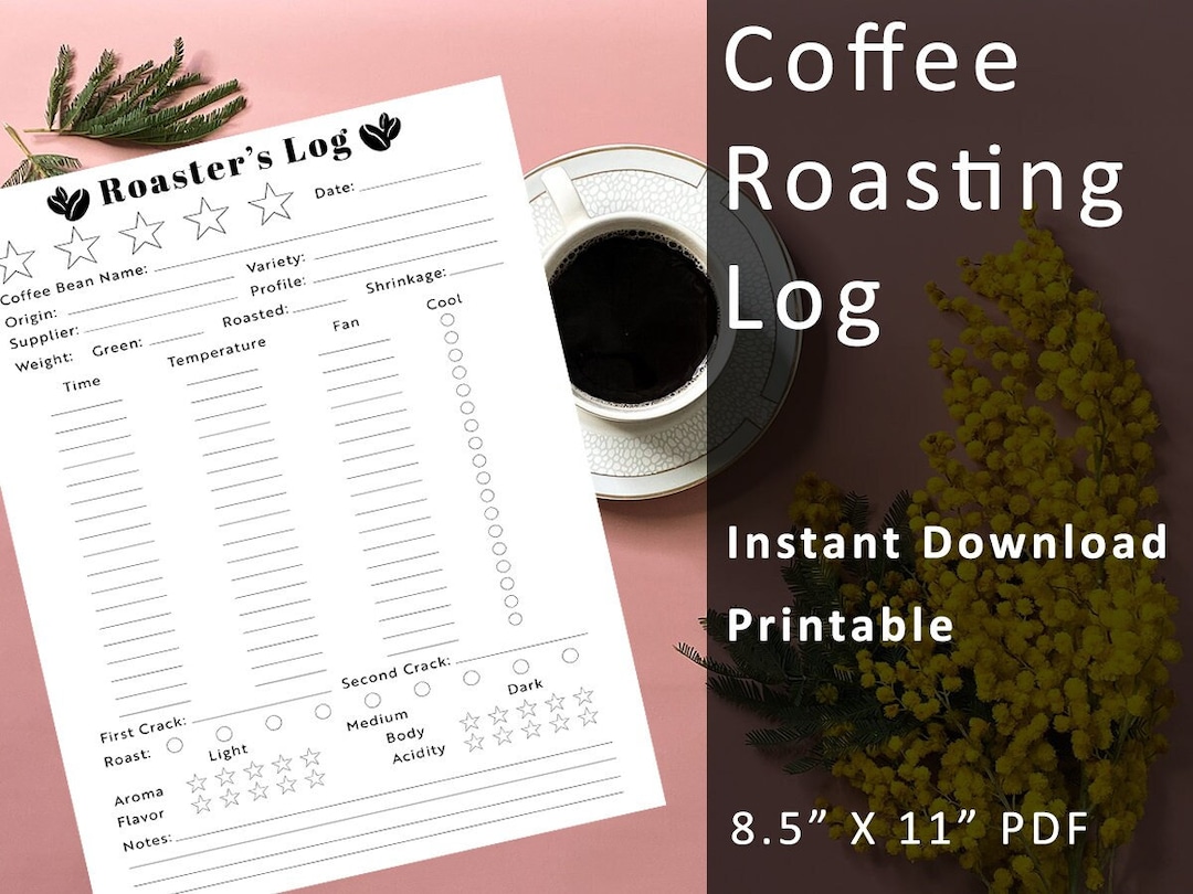 Coffee Roasting Log Printable Template Instant Download Home Roaster