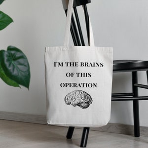 Tote Bag tote, tote, bags, accessories, gift, totebag, funny tote, brains of this operation, brain surgery humor tote