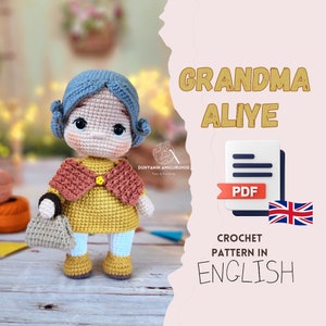 Crochet English PDF pattern Grandmother Doll, crochet grandma pattern, Easy Amigurumi grandma doll