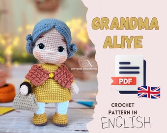 Crochet English PDF pattern Grandmother Aliye amigurumi, handmade toy making, doll making, crochet grandma pattern