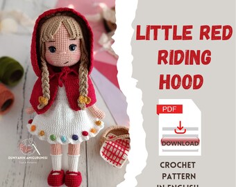 Crochet English PDF pattern Little Red Riding Hood Doll amigurumi, handmade toy making, doll making