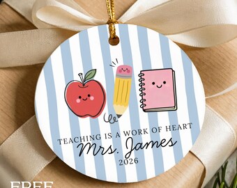 Personalized Teacher Ornament Teaching Is a Work of Heart Ornament Custom Teacher Christmas Gift Teacher Appreciation Gift Ceramic Ornament
