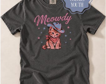 Cat Cowboy Youth Meowdy Comfort Colors Tee Cowboy Cat Shirt Cute Western Kitten Tee Cowgirl Cat Graphic T-Shirt Country Kitty Shirt