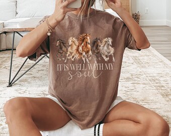 Comfort Colors® Christian T-Shirt It Is Well With My Soul Horse Religious Apparel Bible Verse Tee