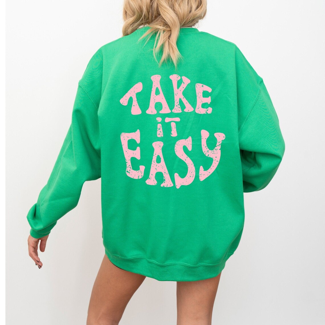Take It Easy Crewneck Sweatshirt Green Y2K Hoodie Positivity Sweatshirt ...