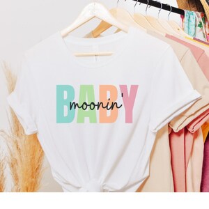 Babymoonin&#39; Shirt Pregnancy Vacation Shirt Baby Moon Shirt Babymoon Vacation Shirt