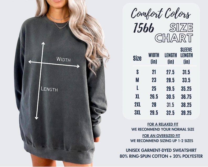 May include: Dark grey unisex garment-dyed sweatshirt with a size chart. The chart lists measurements in inches for width, length, and sleeve length. The sweatshirt is 80% ring-spun cotton and 20% polyester.