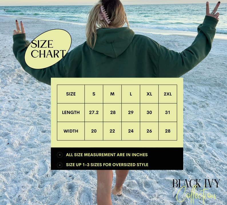 May include: Size chart for a green hoodie with measurements in inches. The chart shows the length and width of the hoodie in inches for sizes S, M, L, XL, and 2XL. The text "ALL SIZE MEASUREMENT ARE IN INCHES" and "SIZE UP 1-3 SIZES FOR OVERSIZED STYLE" is also included. The text "BLACK IVY Collection" is at the bottom of the chart.