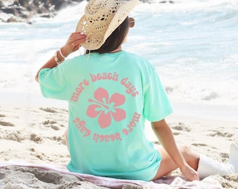Retro Beach Shirt Cute Oversized Beach Tshirt Preppy Summer Shirt More Beach Days Graphic Tee Hibiscus Flower Shirt Coconut Girl