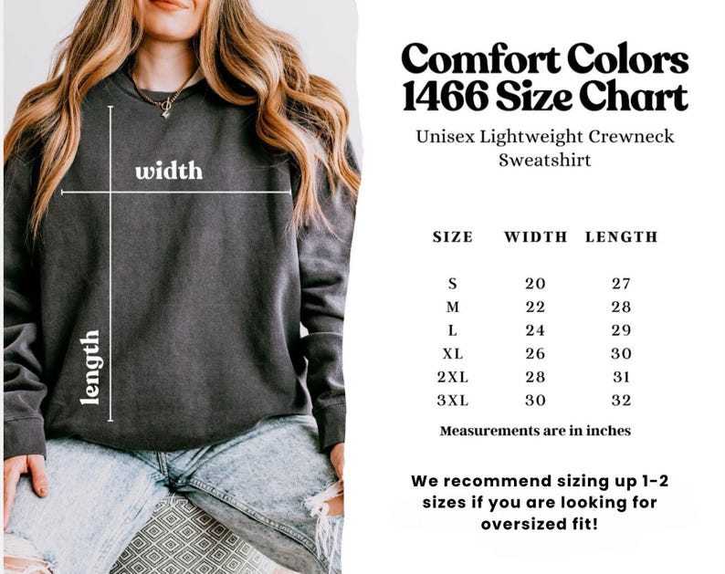 May include: A dark gray unisex crewneck sweatshirt with a size chart. The chart lists sizes S to 3XL, with width and length measurements in inches. The text recommends sizing up for an oversized fit.