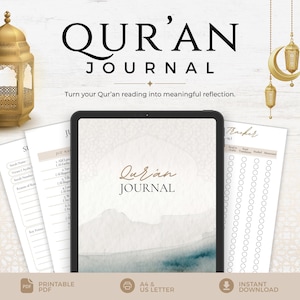May include: A digital Qur'an Journal displayed on a tablet screen, surrounded by printable pages featuring trackers and reflection prompts. The design includes gold lantern illustrations, a crescent moon, and the text Qur'an Journal.