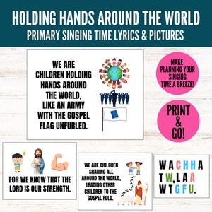 Op de afbeelding: Een turquoise poster met de tekst "HOLDING HANDS AROUND THE WORLD PRIMARY SINGING TIME LYRICS & PICTURES". De poster bevat illustraties en tekst over kinderen, de wereld en het evangelie.