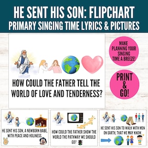 He Sent His Son Flip Chart: LDS Primary Singing Time (PDF)