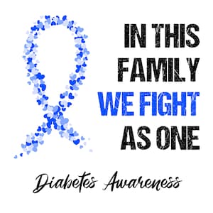 Diabetes Awareness SVG, PNG, 2 Variants, cut files for Cricut, Silhouette, Cameo, In This Family We Fight As One, Blue Ribbon Svg