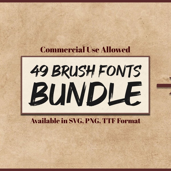 49 Brush Fonts SVG, PNG, TTF, Letters and Numbers, Alphabet Svg, cut files Cricut, Silhouette, Cameo, Brushed Alphabet, Distressed Font Svg