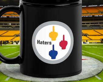 Steelers Mug, Haters Funny Coffee Mug