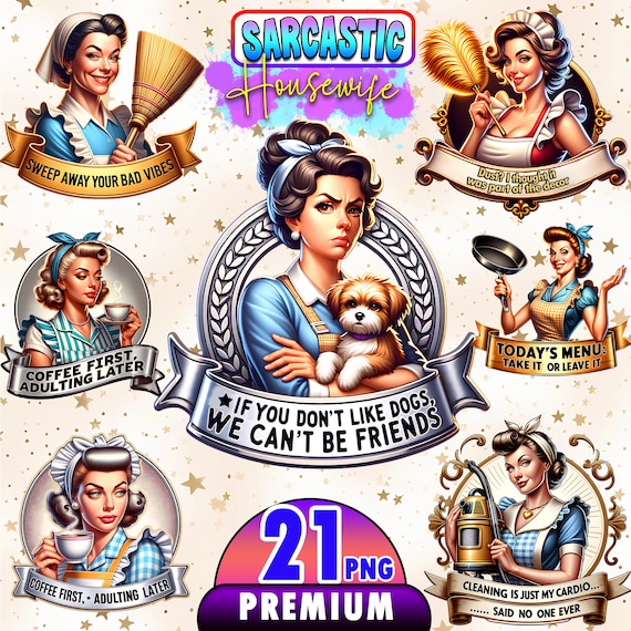 Retro Women Bundle of 21 PNG, Sarcastic Retro Housewife, 1950s housewife png, PNG Bundle, Sarcastic Retro women, Digital Download