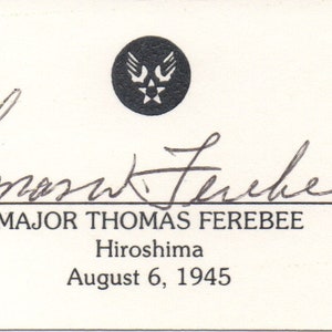 THOMAS FEREBEE, Enola Gay pilot Hiroshima autographed card