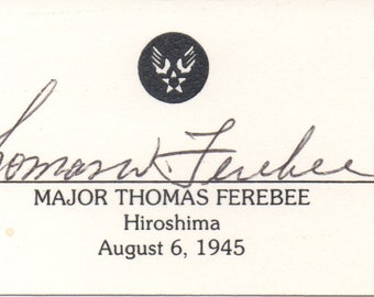 THOMAS FEREBEE, Enola Gay pilot Hiroshima autographed card