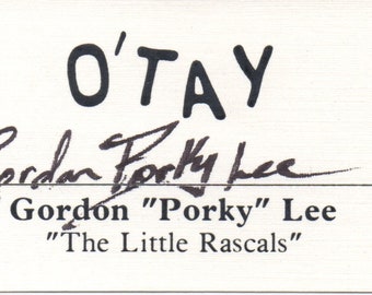 Gordon "Porky" Lee signature, autographed card Little Rascals , Our Gang star