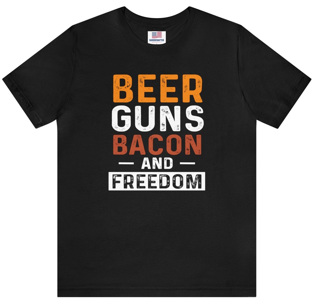 Mens Beer Guns Bacon Freedom Tshirt Patriotic Graphic Tee Etsy