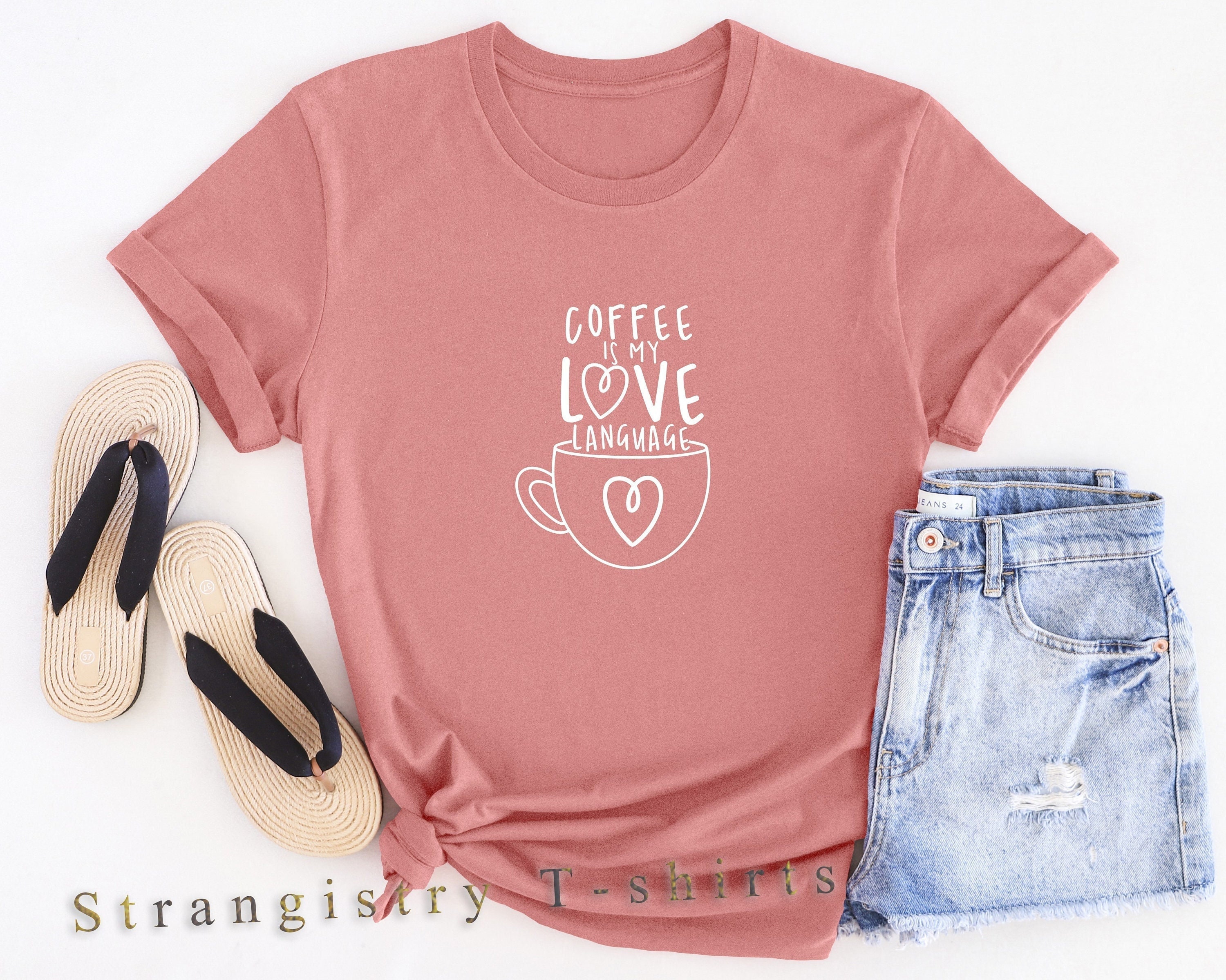 Coffee is My Love Language, Sarcastic Shirts, Funny Shirts, Sassy Women, Retirement Shirts For Women, Mom Shirts, Sassy Shirt, Wife Shirt
