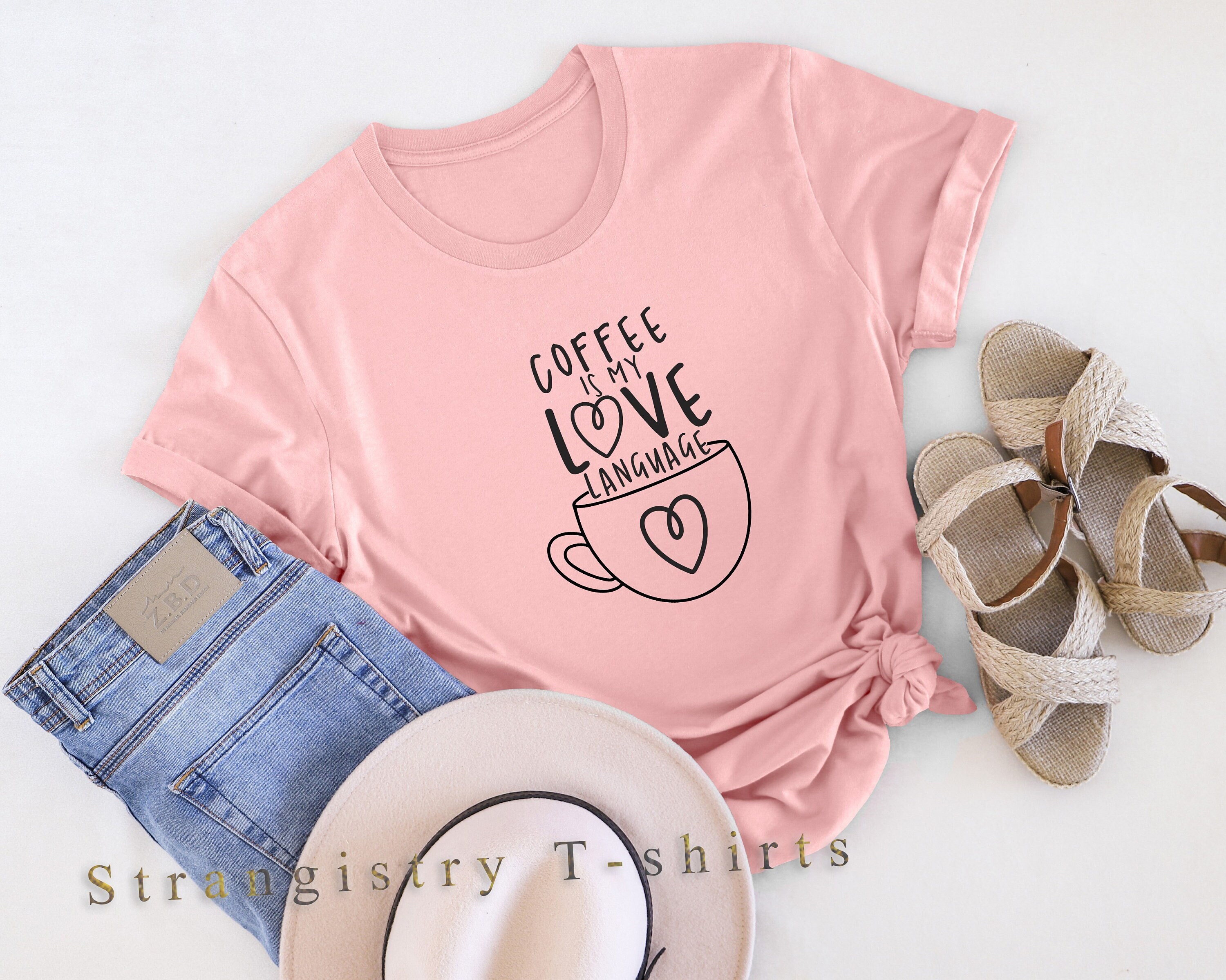 Coffee is My Love Language, Sarcastic Shirts, Funny Shirts, Sassy Women, Retirement Shirts For Women, Mom Shirts, Sassy Shirt, Wife Shirt