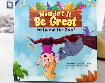 Libro ilustrado para niños pequeños: ¿No sería fantástico vivir en el zoológico? Libro infantil