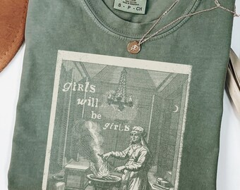 Girls Will Be Girls Shirt Vintage Witch Graphic Tee Halloween Women Spooky Season Comfort Colors Gothic Style Witchcore Retro Halloween Tee