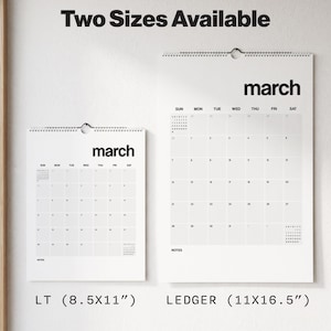 May include: Two wall calendars with white pages and black text showing the month of March. The smaller calendar is labeled LT (8.5x11 inches) and the larger calendar is labeled LEDGER (11x16.5 inches). Both feature a grid layout and a notes section.