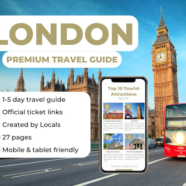 London Premium Travel Guide | Ebook | Journey Planner | Full Itinerary | U.K |