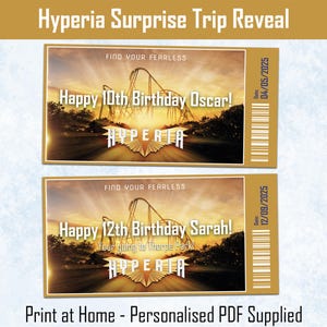 Puede incluir: Dos boletos imprimibles para un viaje sorpresa al parque de atracciones Hyperia. Los boletos son dorados con un código de barras y texto que dice "Find Your Fearless" y "Happy 10th Birthday Oscar!" y "Happy 12th Birthday Sarah!" con la fecha 04/05/2025 y 12/09/2025.
