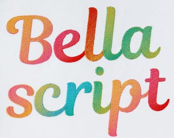 May include: The text Bella script is embroidered in a vibrant, multi-colored gradient thread on a plain white fabric background. The letters feature a cursive font style with a smooth transition of colors ranging from orange and pink to green.