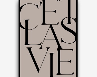 C'est La Vie Lounge Living Room Hallway Wall Art Prints Posters Pictures Contemporary Typography / Frame Not Included