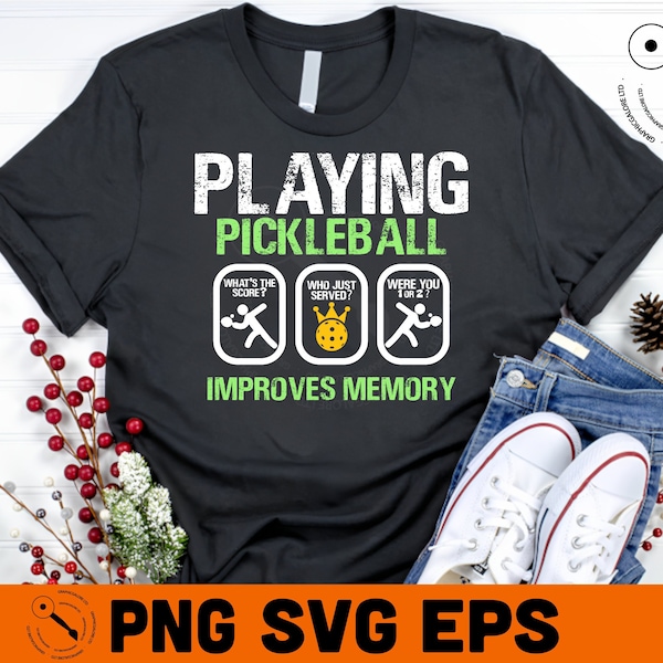 Pickleball Svg - Playing Pickleball Improves Memory - Pickleball Gifts - Pickleball Clipart - Pickleball Png - Pickleball Design