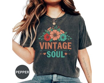 Vintage Soul T-Shirt, Floral Design Tee, Retro Style Shirt, Heart Accents T Shirt, Trendy Graphic Tee, Unique Soulful, Flower Power