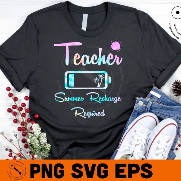 Teacher Tie Dye Svg - Teacher Summer Recharge Required Svg - Teacher Design Svg - Teacher Battery Svg - Teacher Summer Svg - School Holiday