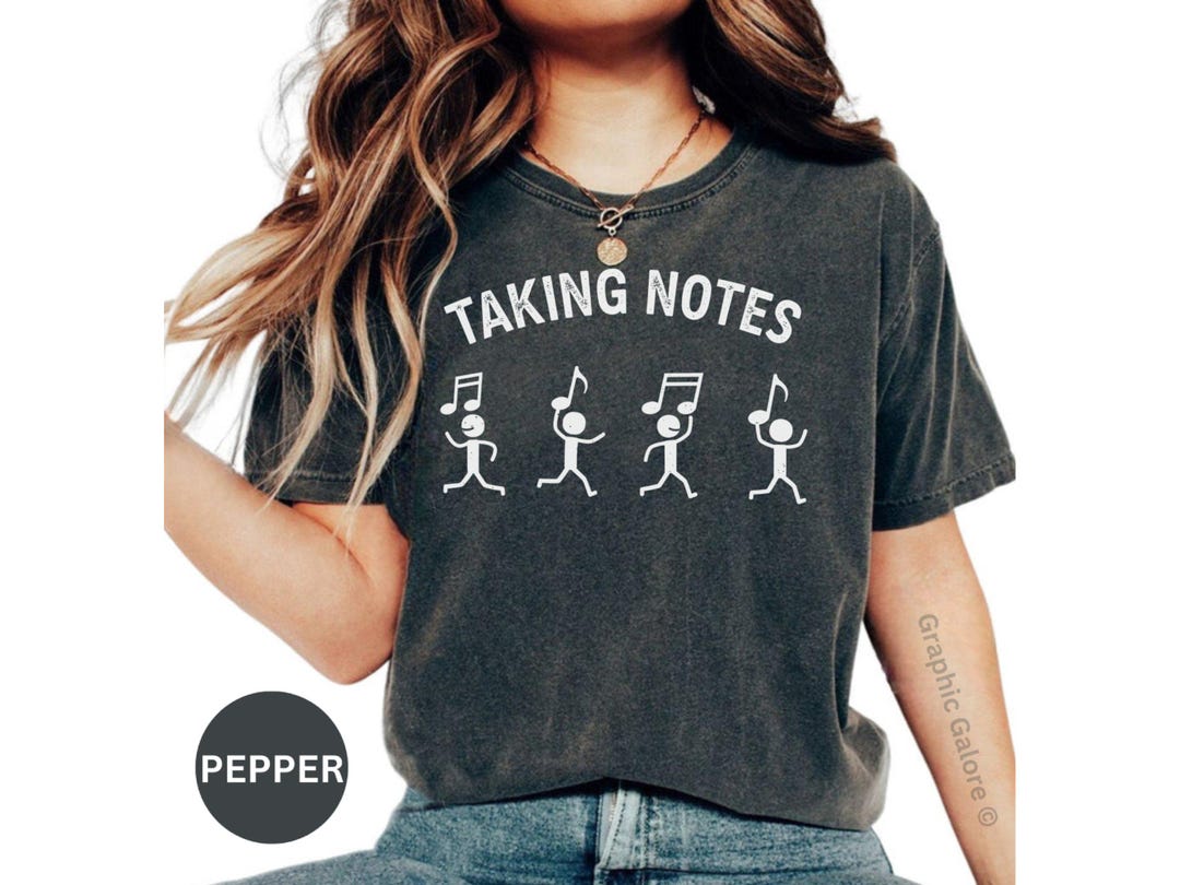 Taking Notes T Shirt, Music Notes Shirt, Funny Music Tee, Music Lover ...