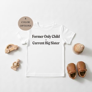 Big Schwester Ansage Shirt, ehemalige Einzelkind aktuelle große Schwester, Geschwister offenbaren für Mädchen