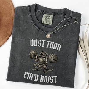 Dost Thou Even Hoist Shirt | Medieval Mouse Gym Tee | Funny Weightlifting T-Shirt | Ren Faire Fitness | Fantasy Gym Rat Gift Pepper