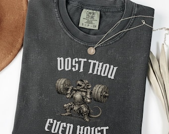 Lyfter du till och med skjortan | Medeltida musgym-t-shirt | Rolig tyngdlyftnings-t-shirt | Ren Faire Fitness | Fantasy Gym-råtta-gåva