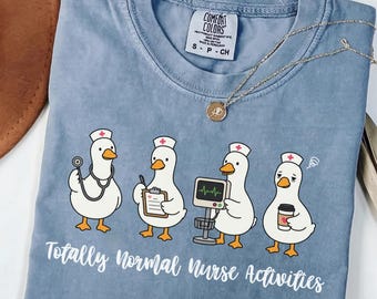 Comfort Colors Totally Normal Nurse Activities Shirt, Funny Rn Squad Tee, Medical Staff Top, Night Shift Gift, Student Nurse Outfit