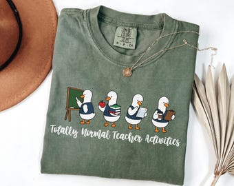 Comfort Colors Totally Normal Teacher Activities Shirt, Funny Educator Tee, Teacher Squad Top, Teacher Appreciation Gift, Retro Goose