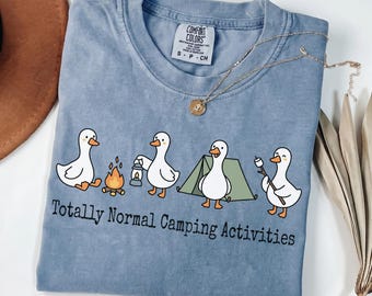 Comfort Colors Totally Normal Camping Activities Shirt, Funny Camper Squad Tee, Retro Goose Nature Top, Sarcastic Outdoors Gift