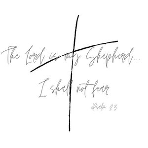 The Lord is my Shepherd; Psalm 23 png; instant download; cricut design; Bible verse design