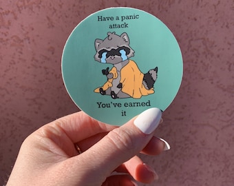 Have a Panic Attack Sticker Anxiety Mental Health
