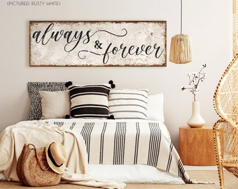 Always and Forever Sign for Above Bed Wall Decor Rustic Master Bedroom Decor Newlywed Gift for Couples Bedroom Wall Art Anniversary Gift Her
