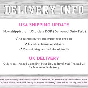 May include: A white informational graphic with black and pink text titled DELIVERY INFO. It details USA shipping updates regarding DDP, customs duties, and import fees, alongside UK delivery information using Evri and Royal Mail services.