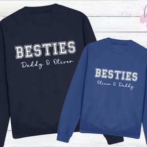 Bestie Personalised Sweatshirt | Dad, Daughter, Son, Brother, Cousin | Daddy & Me | Fathers Day Gift | Unisex | Baby | Toddler | Children